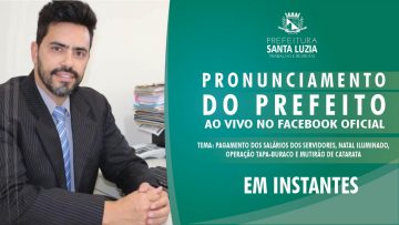 Prefeito faz pronunciamento e anuncia importantes medidas