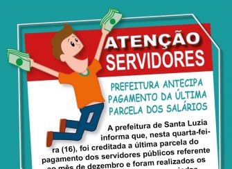 Prefeitura antecipa pagamento da última  parcela dos salários