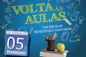 ATENÇÃO – As aulas nas escolas municipais e nas Umeis  terão início nesta terça-feira, dia 5 de fevereiro.