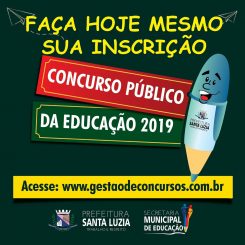 INSCRIÇÕES PARA O CONCURSO DA EDUCAÇÃO DE SANTA LUZIA VÃO ATÉ O DIA 23 DE MAIO