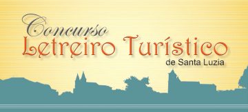 Participe do concurso “Letreiro Turístico de Santa Luzia”
