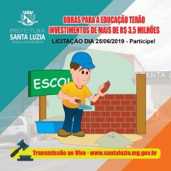 Primeiro pacote de obras para a Educação terá investimentos de mais de R$ 3,5 milhões. Processo licitatório será realizado no dia 25 de junho.