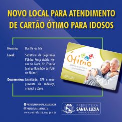 Troca de local para atendimento e confecção de cartão ótimo sênior para idosos
