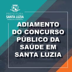 Adiamento do Concurso da Saúde de Santa Luzia