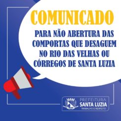 Prefeitura de Santa Luzia solicita não abertura de comportas de Barragens que deságuem no Rio das Velhas ou quaisquer córregos de Santa Luzia