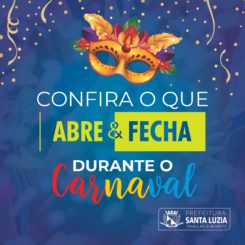 Confira o que abre e fecha em Santa Luzia no Carnaval 2020