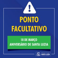 Ponto facultativo nessa quarta-feira  (18), aniversário de Santa Luzia