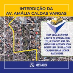 Interdição da Avenida Amália Caldas Vargas para obras da Copasa
