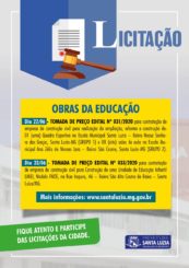 Construção de nova UMEI no Bairro Alto São Cosme e de oito novas salas de aula na Escola Municipal Ana Zélia de Morais Lara, no bairro São Cosme, para ampliação do ensino em Santa Luzia