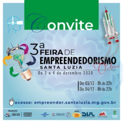 Iniciadas as atividades da 3ª Feira de Empreendedorismo de Santa Luzia