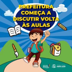 Prefeitura de Santa Luzia começa a discutir volta às aulas
