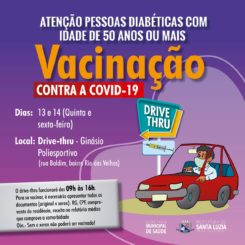 Dias 13 e 14 serão dias de drive-thru para pessoas a partir de 50 anos portadoras de diabetes