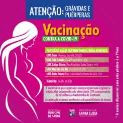 Grávidas e puérperas já podem se vacinar contra covid-19