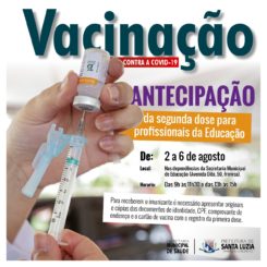 Prefeitura antecipa aplicação de segunda dose para profissionais da Educação
