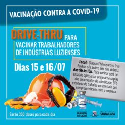 Prefeitura fará nova etapa de drive-thru para vacinar trabalhadores de indústrias luzienses