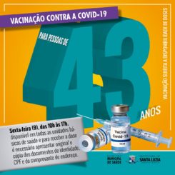 População com idade a partir de 43 anos poderá se vacinar contra a covid-19 nesta sexta-feira (9)