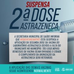 Suspensa aplicação da segunda dose da Astrazeneca por falta do imunizante