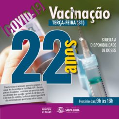 Ampliada vacinação contra covid-19 para pessoas com 22 anos ou mais