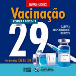 Santa Luzia amplia vacinação para pessoas com idade a partir de 29 anos, na próxima segunda-feira