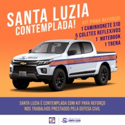 Santa Luzia é contemplada com Kit para reforço nos trabalhos prestados pela Defesa Civil