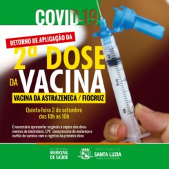 Santa Luzia retoma aplicação da 2ª dose da vacina da Astrazeneca / Fiocruz