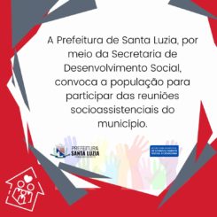 Prefeitura convoca população para participar das reuniões socioassistenciais do município
