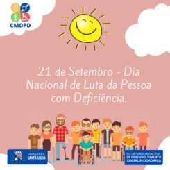 21 de setembro – Dia Nacional de Luta da Pessoa com Deficiência