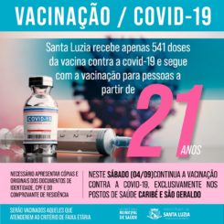 Santa Luzia recebe apenas 541 doses da vacina contra a covid-19 e segue com a vacinação para pessoas a partir de 21 anos de idade