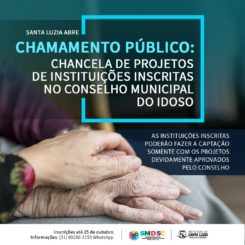 Prefeitura abre chamamento público para chancela de projetos de instituições inscritas no Conselho Municipal do Idoso