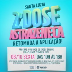 Santa Luzia retoma aplicação da segunda dose da vacina da Astrazeneca