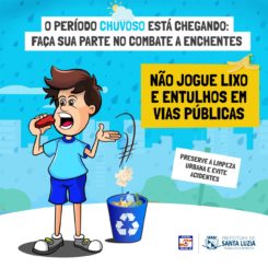 O período chuvoso está chegando: Faça sua parte no combate a enchentes