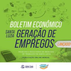 Prefeitura lança Boletim Econômico mensal com dados sobre o mercado de trabalho na cidade