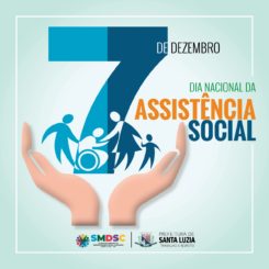 07 de dezembro: Dia Nacional da Assistência Social