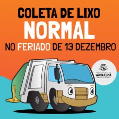 Coleta de lixo normal no feriado de 13 de dezembro
