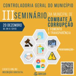 Não fique de fora do ‘’III Seminário do Dia Municipal de Combate à Corrupção e Fomento à Transparência’’. Inscreva-se!