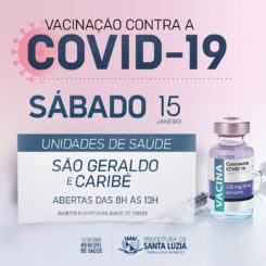 Vacinação contra a covid-19 neste sábado (15)
