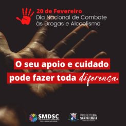 20 de Fevereiro – Dia Nacional de Combate às Drogas e ao Alcoolismo