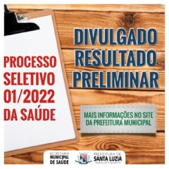 Divulgado resultado preliminar do Processo Seletivo 01/2022 da Saúde