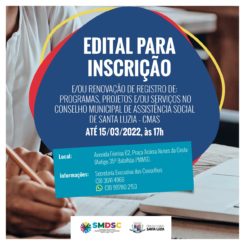 Aberto o edital para inscrição ou renovação de registro de programas, projetos ou serviços no Conselho Municipal de Assistência Social de Santa Luzia