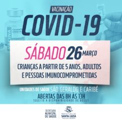 Vacinação contra a covid-19 neste sábado (26)