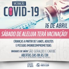Sábado de Aleluia terá vacinação contra a covid-19