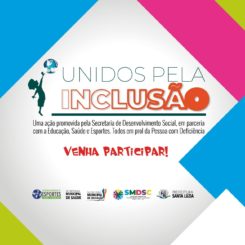 Prefeitura convida a todos para o evento “Unidos pela Inclusão”