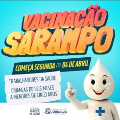 Prefeitura inicia vacinação contra o sarampo na segunda-feira (4)