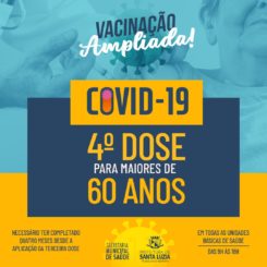 Aplicação de 4ª dose da vacina contra a covid é ampliada para maiores de 60 anos