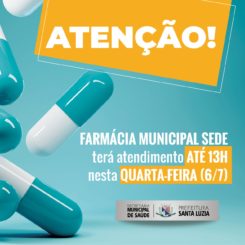 Farmácia Municipal Sede terá atendimento até 13h nesta quarta-feira (6)