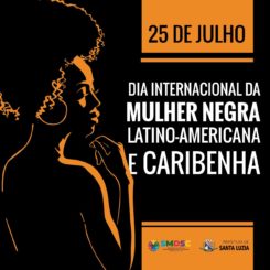Prefeitura promove ações para celebrar o Dia Internacional da Mulher Negra Latino-Americana e Caribenha