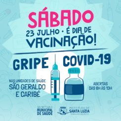 Sábado tem vacinação nas unidades de saúde Caribé e São Geraldo