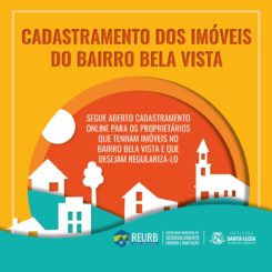 Segue aberto cadastramento para REURB do bairro Bela Vista
