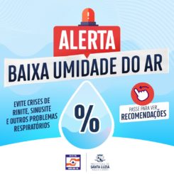 Defesa Civil de Santa Luzia alerta para baixa umidade do ar nos próximos dias