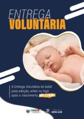 Prefeitura de Santa Luzia fomenta conscientização sobre a Entrega Voluntária